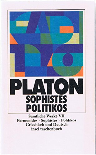 Parmenides: VII: Parmenides. Sophistes. Politikos (Sämtliche Werke, Band 7)